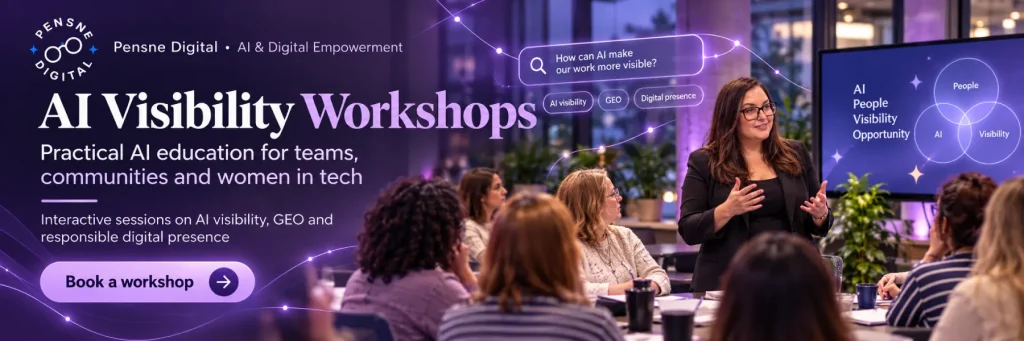 Banner promoting AI Visibility Workshops for organizations, communities and women in tech